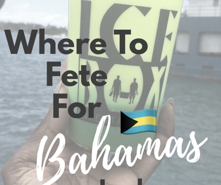 Where To Fete For Bahamas Carnival 2018