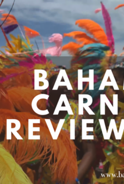 Bahamas Carnival Review 2018 – What To Know & How To Plan For Next Year
