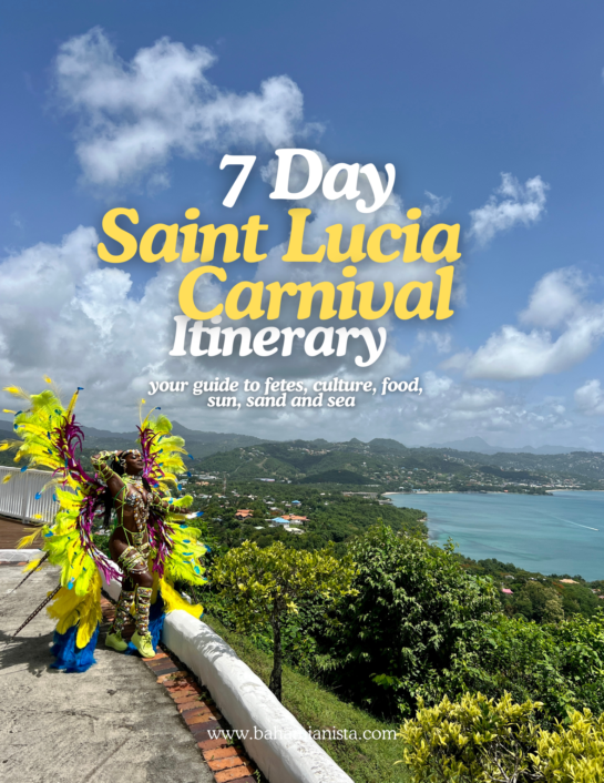 7 Day Saint Lucia Carnival Itinerary